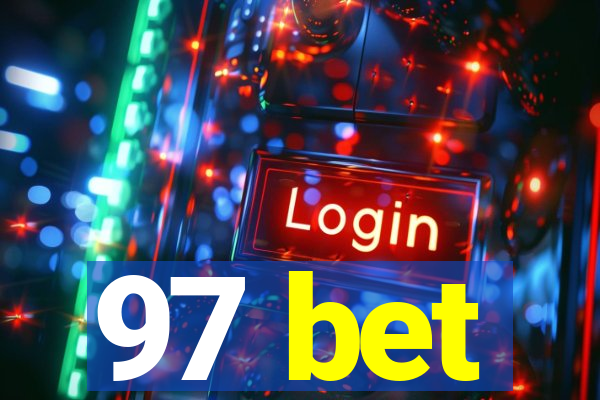 97 bet